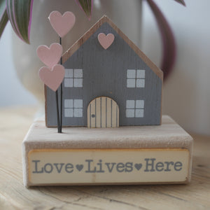 Love Lives Here - Wooden House on a Base | Heartfelt gift