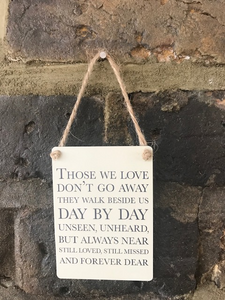Those We Love - Small Metal Sign